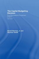 The Capital Budgeting Decision : Economic Analysis of Investment Projects