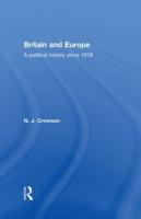 Britain and Europe: A Political History Since 1918