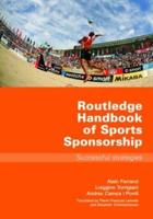 Routledge Handbook of Sports Sponsorship : Successful Strategies
