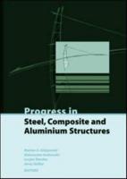 Progress in Steel, Composite and Aluminium Structures