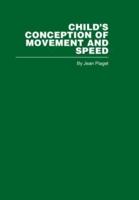 Child's Conception of Movement and Speed