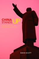 China Stands Up: The PRC and the International System