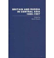 Britain and Russia in Central Asia, 1880-1907