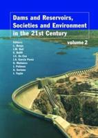 Dams and Reservoirs, Societies and Environment in the 21st Century