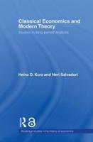 Classical Economics and Modern Theory : Studies in Long-Period Analysis