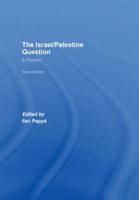 The Israel/Palestine Question: A Reader