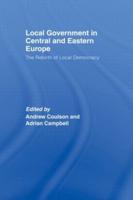 Local Government in Central and Eastern Europe: The Rebirth of Local Democracy