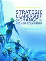Strategic Leadership of Change in Higher Education