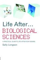 Life After- Biological Sciences