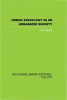 Urban Sociology and Urbanized Society