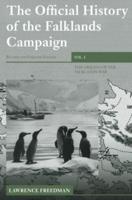 The Official History of the Falklands Campaign, Volume 1: The Origins of the Falklands War