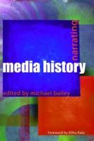 Narrating Media History