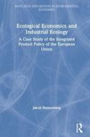 Ecological Economics and Industrial Ecology