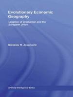 Evolutionary Economic Geography : Location of production and the European Union