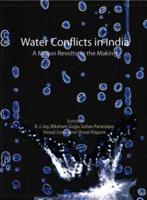 Water Conflicts in India : A Million Revolts in the Making