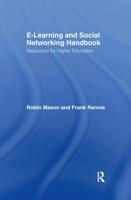 e-Learning and Social Networking Handbook : Resources for Higher Education