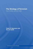 The Strategy of Terrorism : How it Works, and Why it Fails