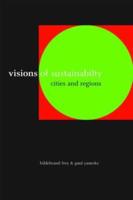Visions of Sustainability : Cities and Regions