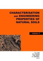 Characterisation and Engineering Properties of Natural Soils, Two Volume Set