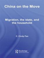 China on the Move: Migration, the State, and the Household