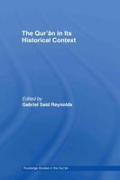 The Qur'an in its Historical Context