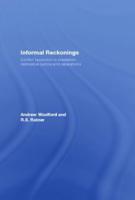 Informal Reckonings : Conflict Resolution in Mediation, Restorative Justice, and Reparations
