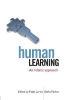 Human Learning : An Holistic Approach