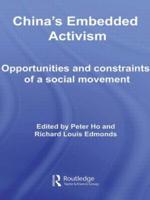 China's Embedded Activism : Opportunities and constraints of a social movement