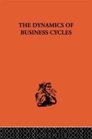 The Dynamics of Business Cycles