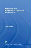 Behaviour and Rationality in Corporate Governance