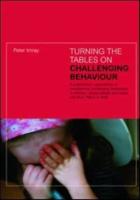 Turning the Tables on Challenging Behaviour