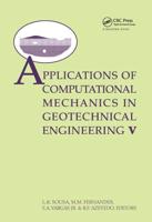 Applications of Computational Mechanics in Geotechnical Engineering