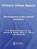 China's Urban Space: Development under market socialism