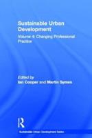Sustainable Urban Development Volume 4: Changing Professional Practice