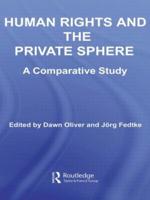 Human Rights and the Private Sphere : A Comparative Study
