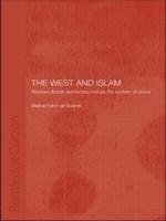 The West and Islam : Western Liberal Democracy versus the System of Shura