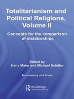 Totalitarianism and Political Religions, Volume II: Concepts for the Comparison Of Dictatorships