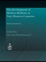 The Development of Modern Medicine in Non-Western Countries: Historical Perspectives