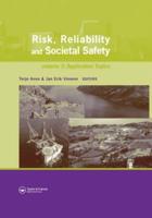 Risk, Reliability and Societal Safety, Volume 3