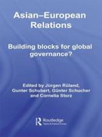 Asian-European Relations : Building Blocks for Global Governance?