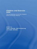 Children and Exercise XXIV: The Proceedings of the 24th Pediatric Work Physiology Meeting