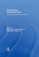 World Cities and Urban Form