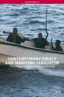 Contemporary Piracy and Maritime Terrorism: The Threat to International Security