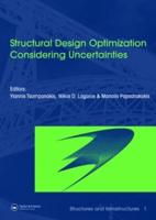 Structural Design Optimization Considering Uncertainties