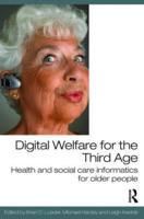 Digital Welfare for the Third Age