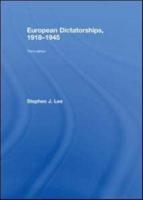 European Dictatorships, 1918-1945
