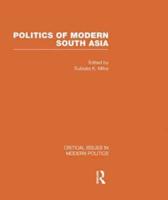 Politics of Modern South Asia V2