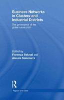 Business Networks in Clusters and Industrial Districts: The Governance of the Global Value Chain