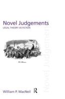 Novel Judgements : Legal Theory as Fiction