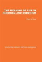 The Meaning of Life in Hinduism and Buddhism